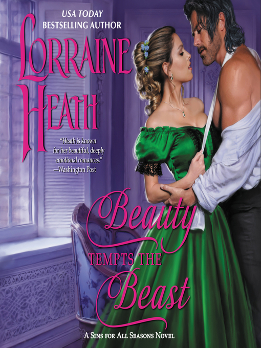 Title details for Beauty Tempts the Beast by Lorraine Heath - Available